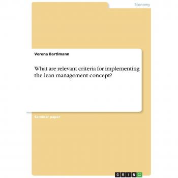 What are relevant criteria for implementing the lean management concept?