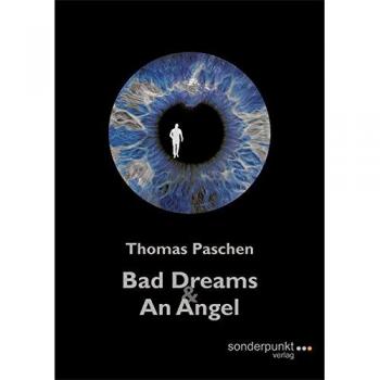 Bad Dreams & An Angel