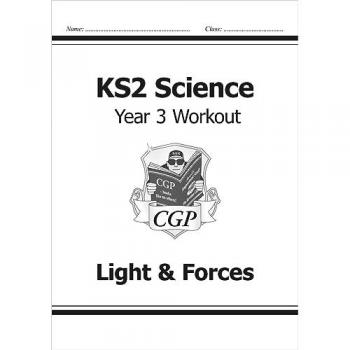 KS2 Science Year 3 Workout: Light & Forces