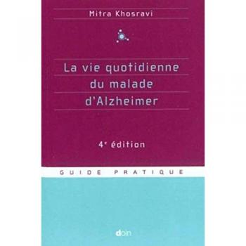 La vie quotidienne du malade d'Alzheimer