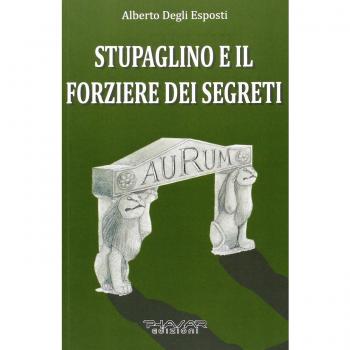 Stupaglino e il forziere dei segreti