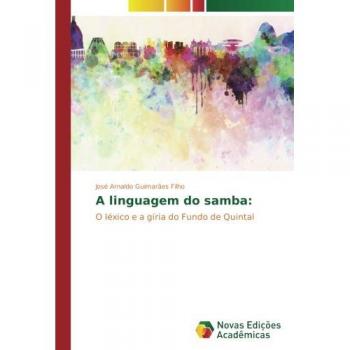 A linguagem do samba:: O léxico e a gíria do Fundo de Quintal