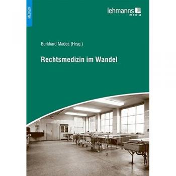 Rechtsmedizin im Wandel