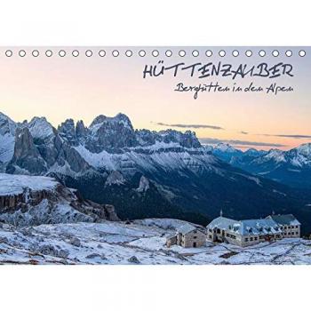 Hüttenzauber: Berghütten in den Alpen