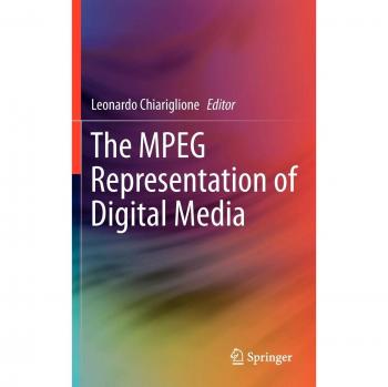 The MPEG Representation of Digital Media