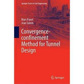 Panet, Marc: Convergence-Confinement Method for Tunnel Design