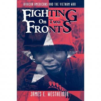 New York University Press Fighting on Two Fronts : African Americans and the Vietnam War