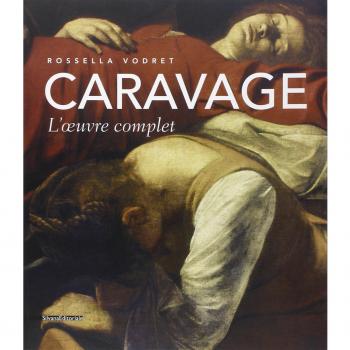 Rossella Vodret Caravage : L'Oeuvre Complet
