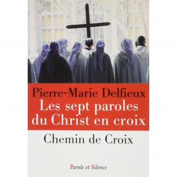 Les Sept Paroles Du Christ En Croix
