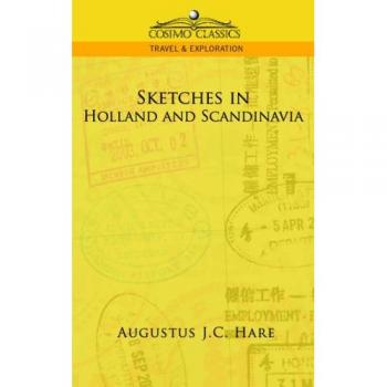 Sketches in Holland and Scandinavia