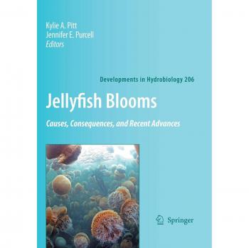 Jellyfish Blooms: Causes, Consequences and Recent Advances: 206