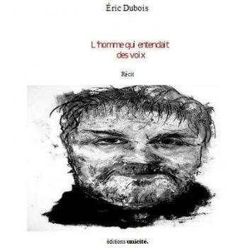 L'homme qui entendait des voix