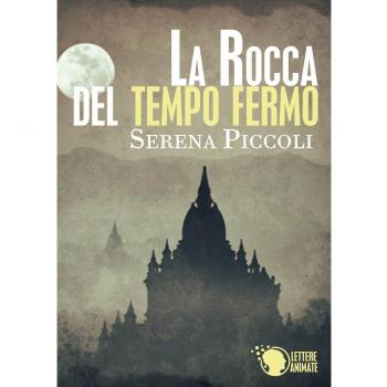 La rocca di tempo fermo