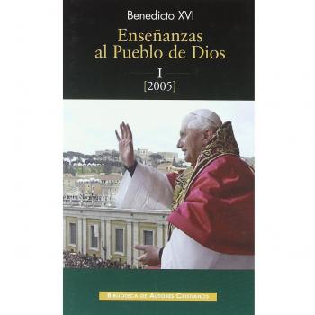 Enseñanzas al pueblo de Dios I: Año 2005