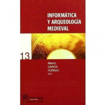 Informática y Arqueología Medieval