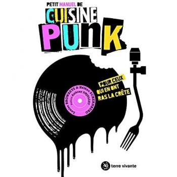 Petit manuel de cuisine punk (Hors collection: Pour ceux qui en ont ras la crête)