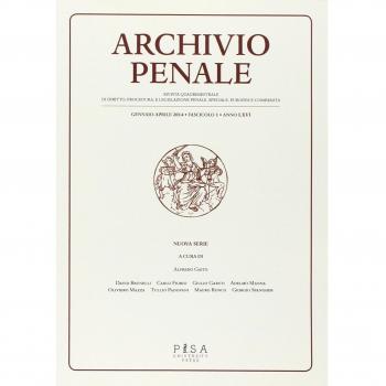 Archivio penale. Rivista quadrimestrale di diritto, procedura e legislazione penale, speciale, europea e comparata