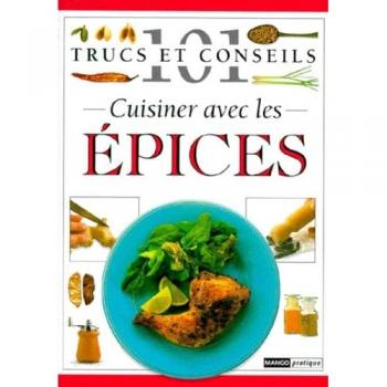 Cuisiner avec les épices