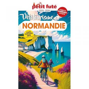 Vélotourisme en Normandie 2025 Petit Futé (Broché)