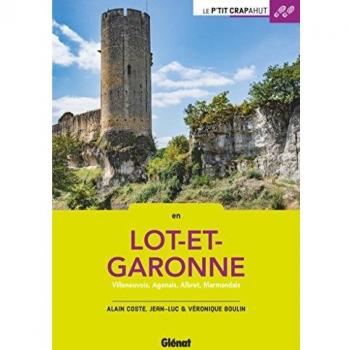 En Lot-et-Garonne (30 balades)