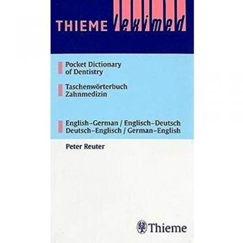 Peter Reuter Taschenwörterbuch Zahnmedizin / Pocket Dictionary Of Dentistry: Deutsch