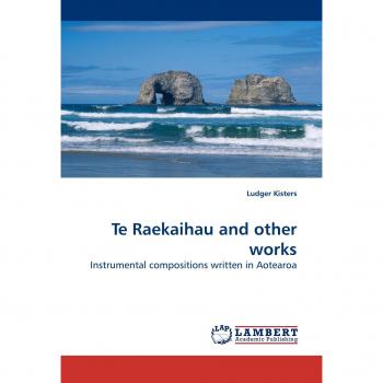 Te Raekaihau and other works: Instrumental compositions written in Aotearoa