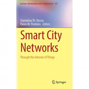 Smart City Networks: Through the Internet of Things