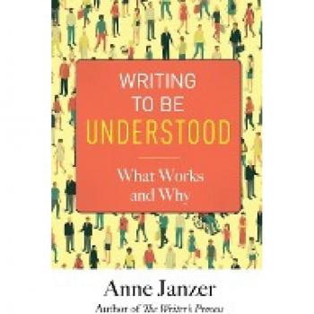 Writing to Be Understood: What Works and Why