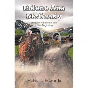 Eldene Ana McGrady: Tragedy, Adventure, and a New Beginning