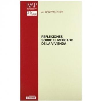 Reflexiones sobre el mercado de la vivienda