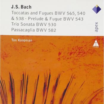 Toccata&Fuge Bwv 565,540&528/Prelude&Fuge Bwv 543/