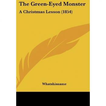 The Green-Eyed Monster