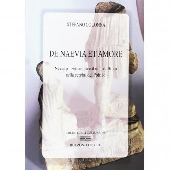 De Naevia et amore. Nevia polisemantica e il mito di Bruto nella cerchia del Polifilo