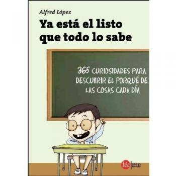 Ya está el listo que todo lo sabe