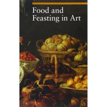 Food and Feasting in Art by . Malaguzzi