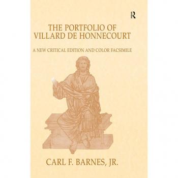 The Portfolio of Villard de Honnecourt