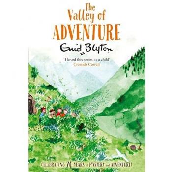 The Valley of Adventure Enid Blyton