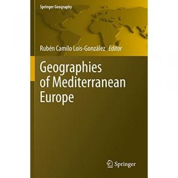 Geographies of Mediterranean Europe (Springer Geography)
