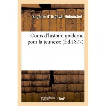 Cours d'histoire moderne pour la jeunesse