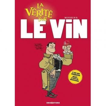 La vérité sur le vin