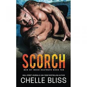 Scorch, by Chelle Bliss