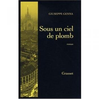Sous un ciel de plomb (Grasset Noir)