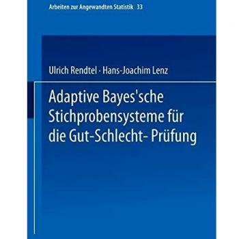 Adaptive Bayes'sche Stichprobensysteme Fur Die Gut-Schlecht-Prufung