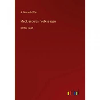 Mecklenburg's Volkssagen: Dritter Band