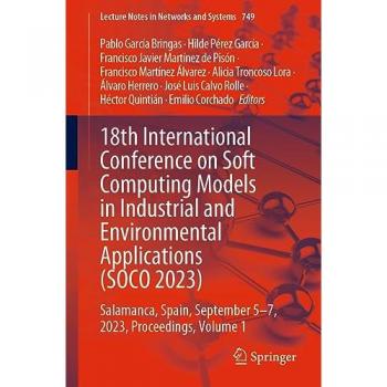 18th International Conference on Soft Computing Models in Industrial and Environmental Applications (SOCO 2023)
