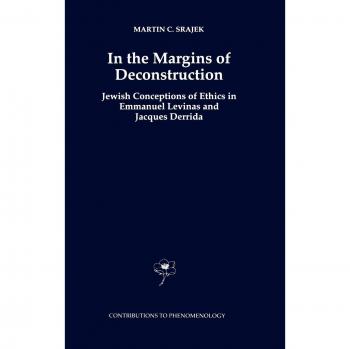 Srajek, M. C.: In the Margins of Deconstruction