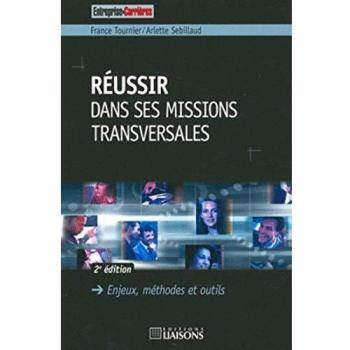 Réussir dans ses missions transversales