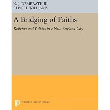 A Bridging of Faiths: Religion and Politics in a New England City