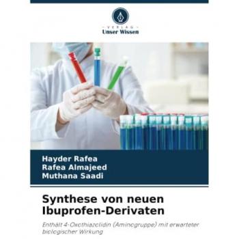 Rafea, Hayder: Synthese von neuen Ibuprofen-Derivaten