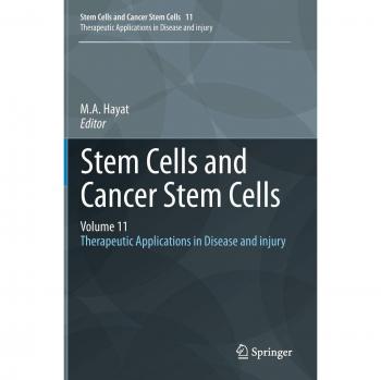Stem Cells and Cancer Stem Cells, Volume 11: Therapeutic Applications in Disease and injury